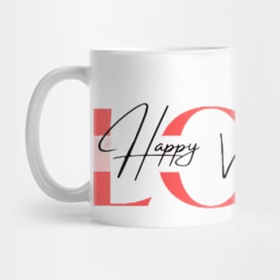 Happy valentine My love Mug